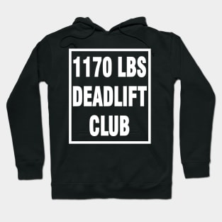 deadlift 1170 lbs Hoodie